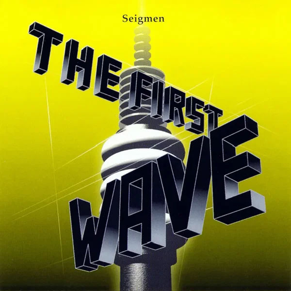 The First Wave
