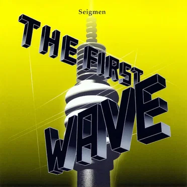 The First Wave