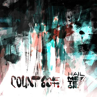 Count Me Out by Hail, Meteor! - album cover