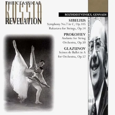 Sibelius: Symphony no. 7 in C, op. 105 / Rakastava for Strings, op. 14 / Prokofiev: Andante for String Orchestra, op. 50 / Glazunov: Scènes de Ballet in A for Orchestra, op. 52