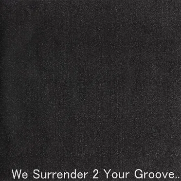 We Surrender 2 Your Groove... by Various Artists - album cover