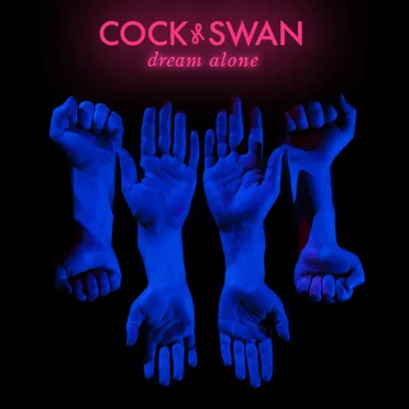 Dream Alone by Cock & Swan - album cover