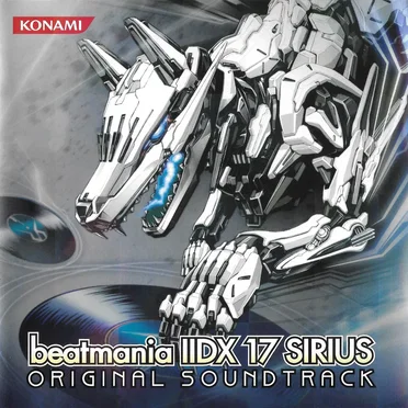 beatmania IIDX 17 SIRIUS ORIGINAL SOUNDTRACK by Various Artists - album cover