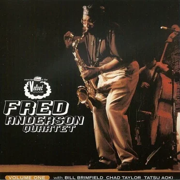 Fred Anderson Quartet, Volume One