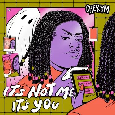 It’s Not Me, It’s You