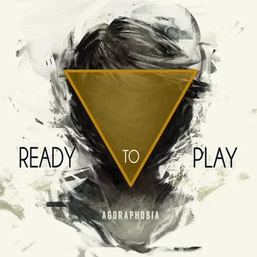 Ready to Play by Agoraphobia - album cover