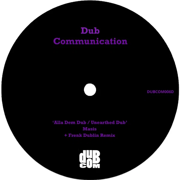 Alla Dem Dub / Unearthed Dub