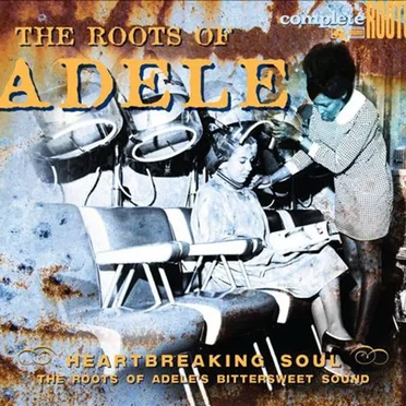 The Roots of Adele by Various Artists - album cover