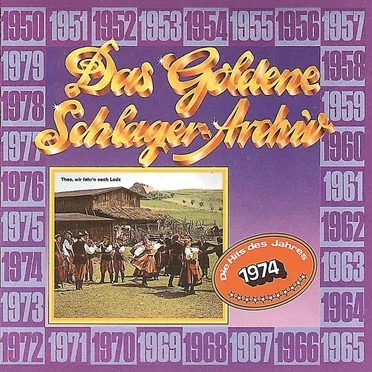 Das goldene Schlager-Archiv: Die Hits des Jahres 1974 by Various Artists - album cover