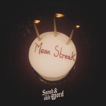 Mean Streak by Sarah and the Safe Word - album cover