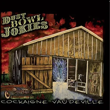 Cockaigne Vaudeville by Dust Bowl Jokies - album cover