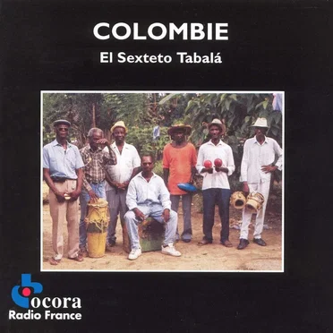 Colombie by El Sexteto Tabalá - album cover