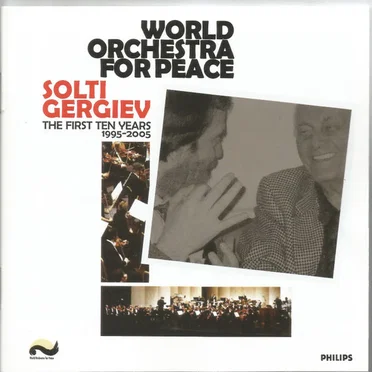 World Orchestra for Peace - The First Ten Years 1995-2005