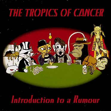 Introduction to a Rumour by The Tropics of Cancer - album cover