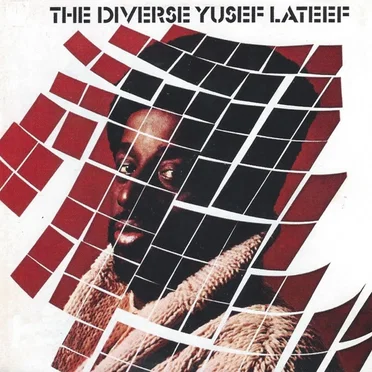 The Diverse Yusef Lateef / Suite 16