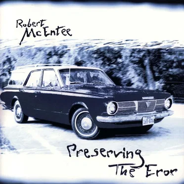 Preserving the Eror by Robert McEntee - album cover