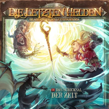 Die Abenteuer der Letzten Helden 3: Das Schicksal der Zeit by Die Abenteuer der Letzten Helden - album cover
