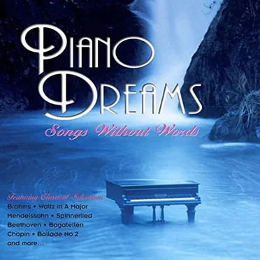 Piano Dreams: Songs Without Words by Various Artists - album cover