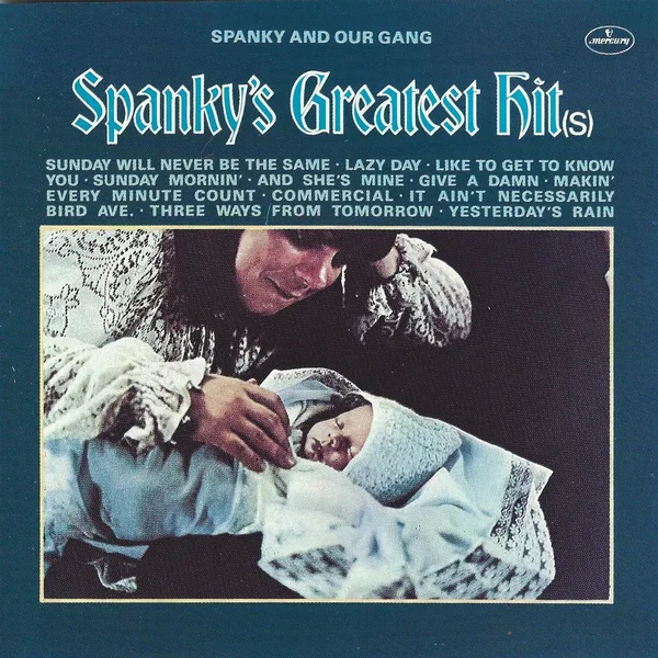 Spanky’s Greatest Hit(s)
