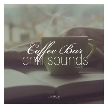 Coffee Bar Chill Sounds, Vol. 23 by Various Artists - album cover