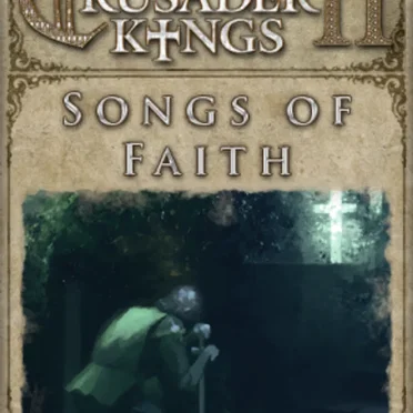 Crusader Kings II: Songs of Faith