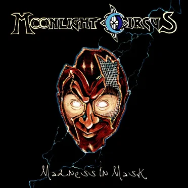 Madness in Mask by Moonlight Circus - album cover