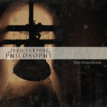 The Overthrow XX