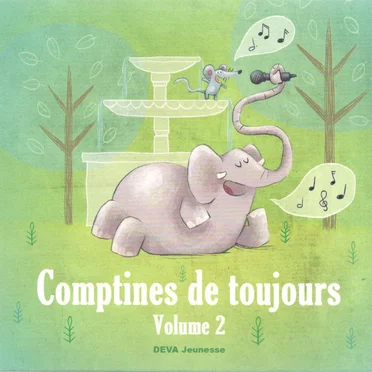 Comptines de toujours (volume 2)
