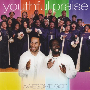 Awesome God by Youthful Praise - album cover