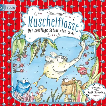 Kuschelflosse: Der knifflige Schlürfofanten-Fall by Nina Müller - album cover