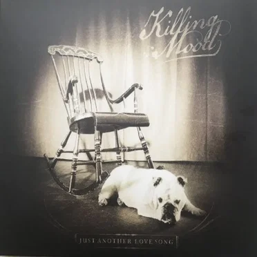 Just Another Love Song by Killing Mood - album cover