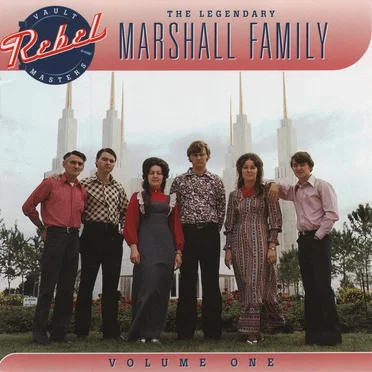 The Legendary Marshall Family, Volume One