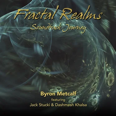 Fractal Realms Soundtrack Journey