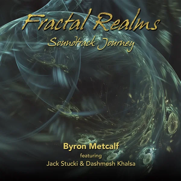 Fractal Realms Soundtrack Journey