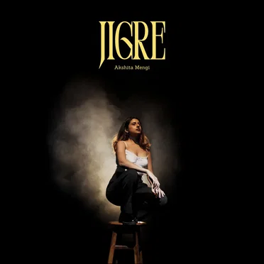 Jigre by Akshita Mengi - album cover