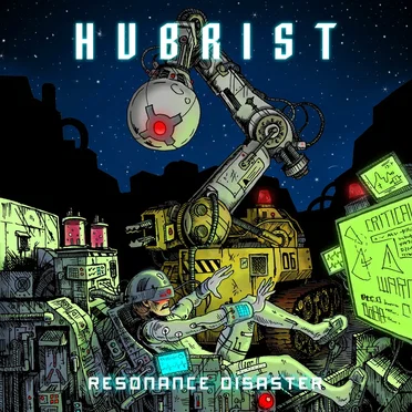 Resonance Disaster by Hubrist - album cover