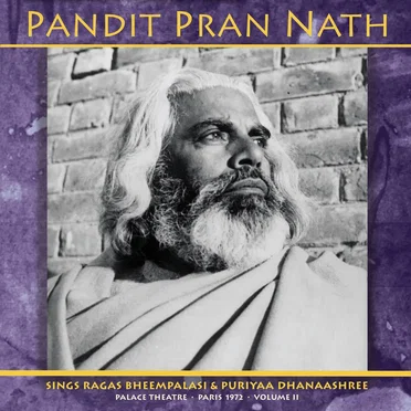 Sings Ragas Bheempalasi & Puriyaa Dhanaashree: Palace Theatre • Paris 1972, Volume II