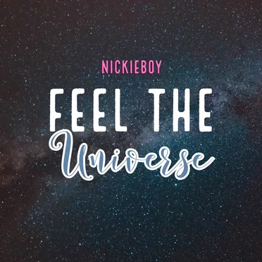Feel the Universe