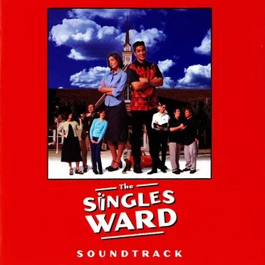 The Singles Ward by Various Artists - album cover