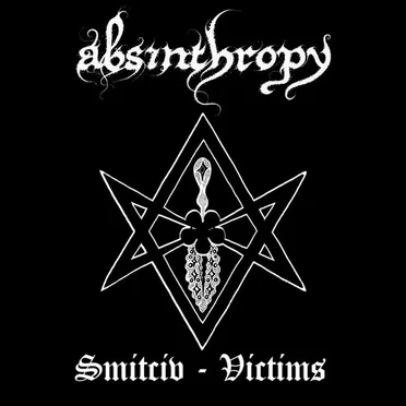 Smitciv-Victims by Absinthropy - album cover