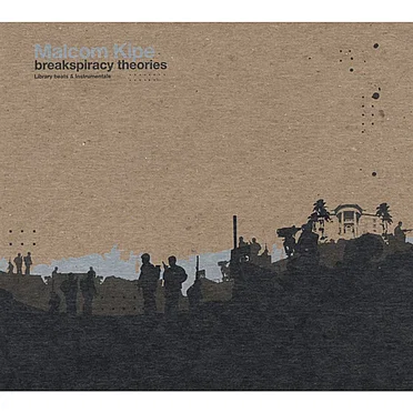 Breakspiracy Theories by Malcom Kipe - album cover