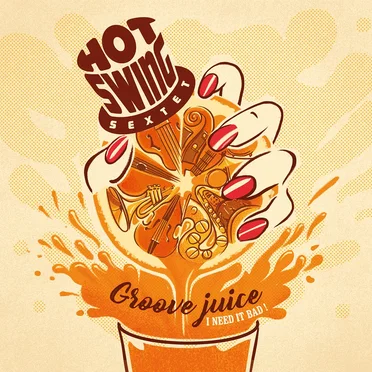 Groove Juice by Hot Swing Sextet - album cover