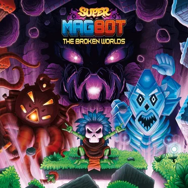 SUPER MAGBOT: The Broken Worlds by Moonsailor - album cover