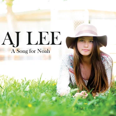 A Song for Noah by AJ Lee - album cover