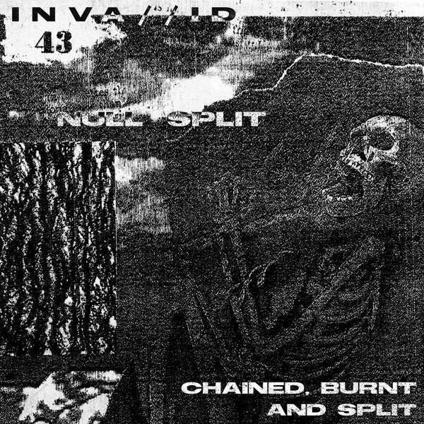 Chained, Burnt and Split