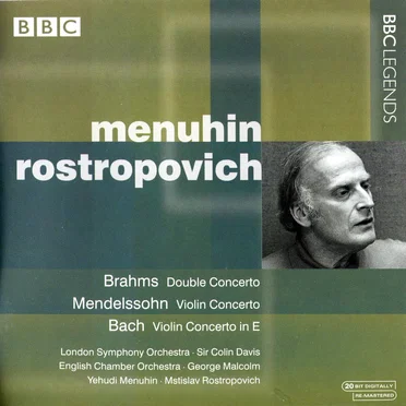 Brahms: Double Concerto / Mendelssohn: Violin Concerto / Bach: Violin Concerto in E