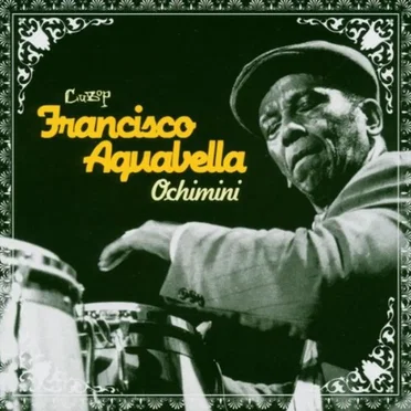 Ochimini by Francisco Aguabella - album cover