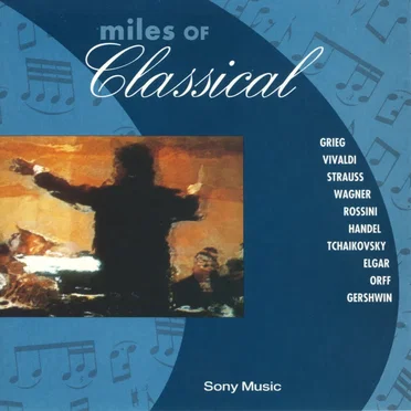 Miles of Classical by Various Artists - album cover