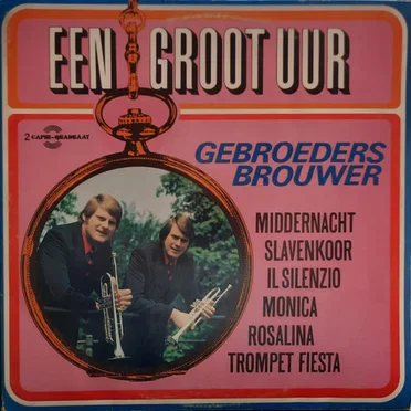 Een groot uur... De Gebroeders Brouwer
