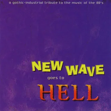 New Wave Goes to Hell by Various Artists - album cover